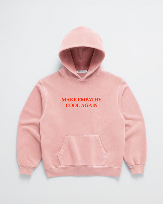 MAKE EMPATHY COOL AGAIN